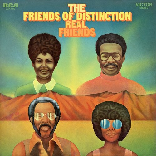 Real Friends The Friends Of Distinction