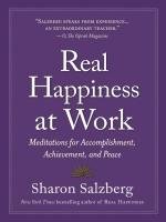 Real Happiness at Work Salzberg Sharon