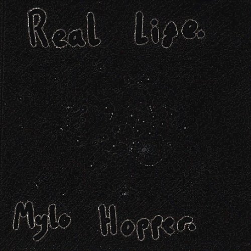 Real Life Mylo Hopper feat. Matt Stone