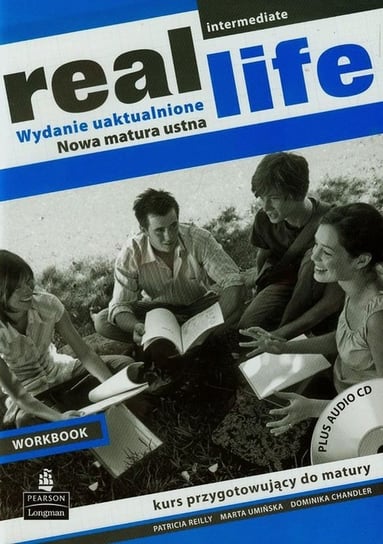 Real Life. Intermediate. Workbook + CD Reilly Patricia, Umińska Marta, Chandler Dominika