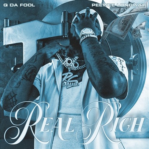Real Rich Q Da Fool feat. Peewee Longway