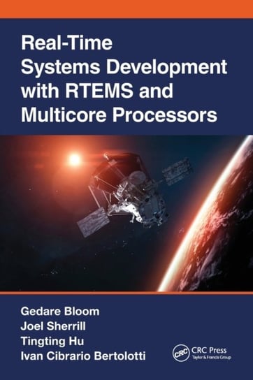 Real-Time Systems Development with RTEMS and Multicore Processors Opracowanie zbiorowe
