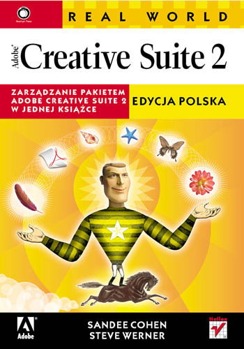 Real World Adobe Creative Suite 2. Edycja polska Cohen Sandee