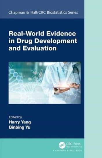 Real-World Evidence in Drug Development and Evaluation Opracowanie zbiorowe