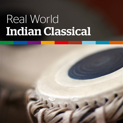 Real World: Indian Classical Various Artists