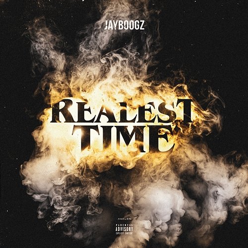 Realest Time Jayboogz