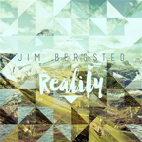 Reality Jim Bergsted