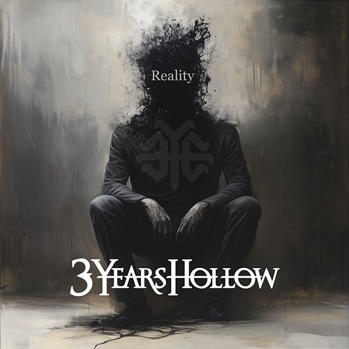 Reality 3 Years Hollow
