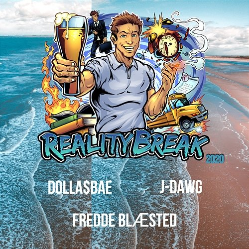 Reality Break 2020 Dolla$Bae, J-Dawg & Fredde Blæsted