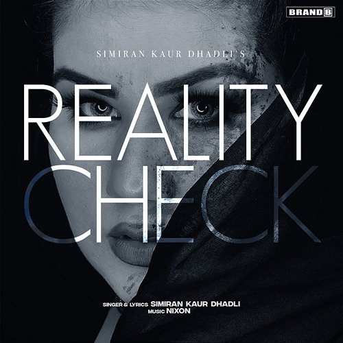 Reality Check Simiran Kaur Dhadli