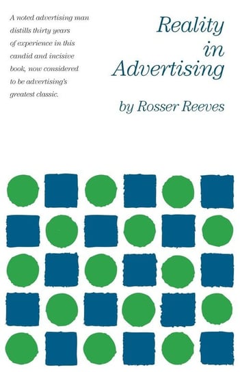 Reality in Advertising Reeves Rosser