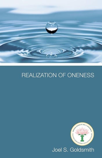 Realization of Oneness Goldsmith Joel S.