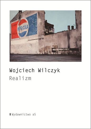 Realizm Wilczyk Wojciech