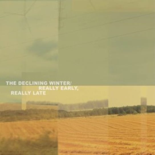 Really Early, Really Late, płyta winylowa The Declining Winter