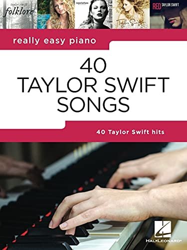 Really Easy Piano 40 Taylor Swift Songs Taylor Swift