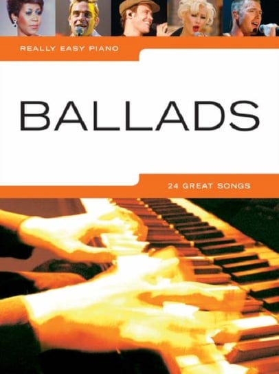 Really Easy Piano: Ballads Opracowanie zbiorowe