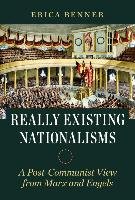 Really Existing Nationalisms Benner Erica