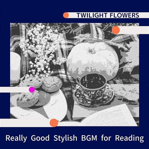 Really Good Stylish Bgm for Reading Twilight Flowers
