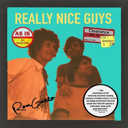 Really Nice Guys Ron Gallo