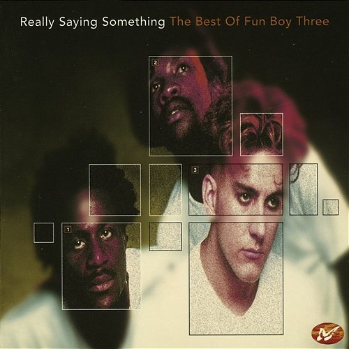 Really Saying Something - The Best Of Fun Boy Three Fun Boy Three