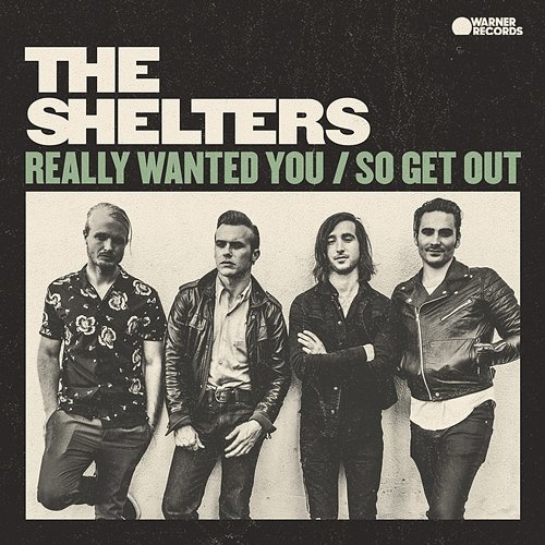 Really Wanted You The Shelters