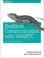 Realtime Communication with WebRTC Salvatore Loreto