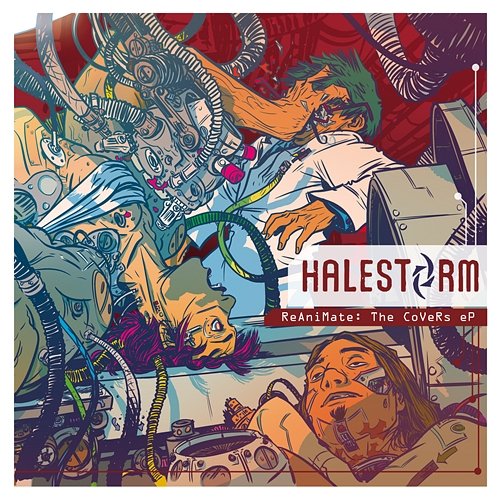 ReAniMate: The CoVeRs eP Halestorm