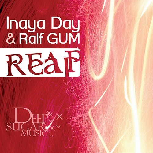 Reap Ralf Gum, Inaya Day