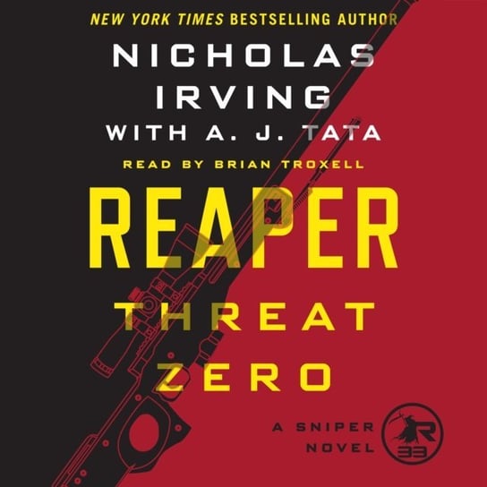 Reaper: Threat Zero Tata A. J., Irving Nicholas