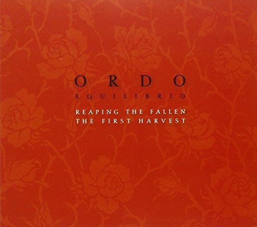 Reaping The Fallen - The First Harvest Ordo Equilibrio
