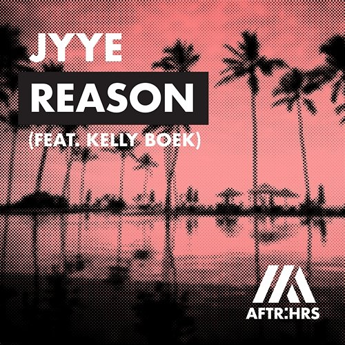Reason JYYE feat. Kelly Boek