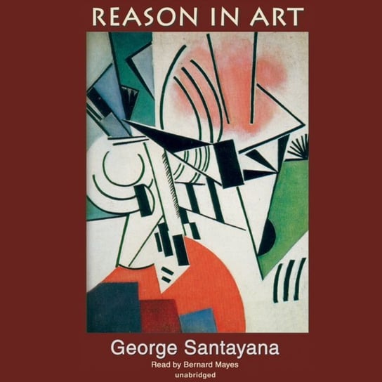 Reason in Art Santayana George