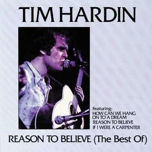 Reason To Believe/Best of Hardin Tim