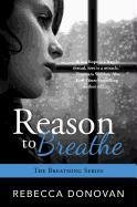 Reason to Breathe Donovan Rebecca