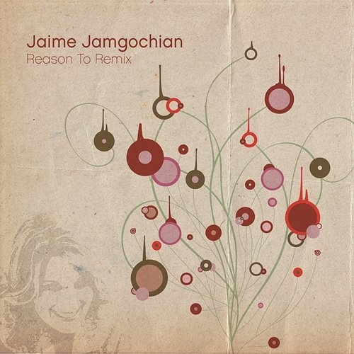 Reason to Remix Jaime Jamgochian