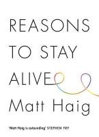 Reasons to Stay Alive Haig Matt
