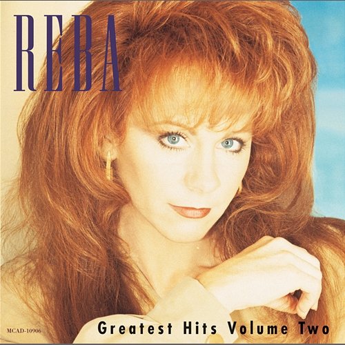 Reba McEntire's Greatest Hits, Volume Two Reba McEntire