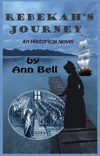Rebekah's Journey Bell Ann