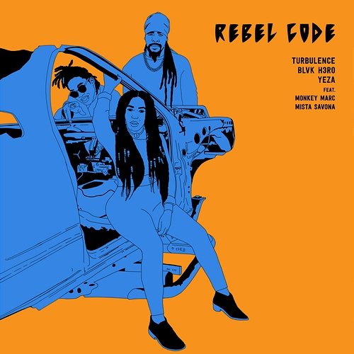 Rebel Code Turbulence, Blvk H3ro, Yeza feat. Mista Savona, Monkey Marc