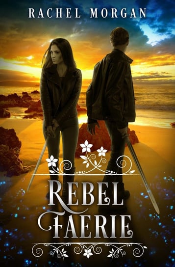 Rebel Faerie - ebook epub Rachel Morgan