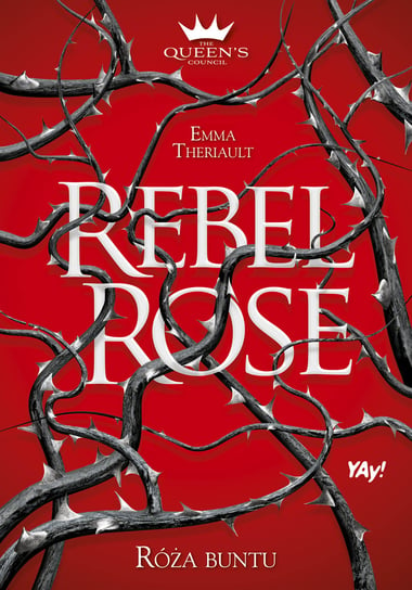 Rebel Rose. Róża buntu Emma Theriault