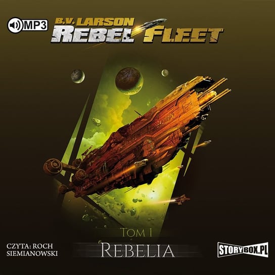 Rebelia. Rebel Fleet. Tom 1 Larson B.V.