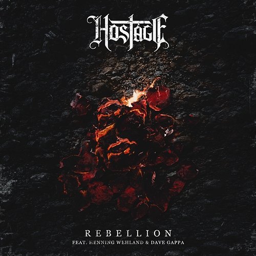 Rebellion HOSTAGE feat. Dave Gappa, Henning Wehland