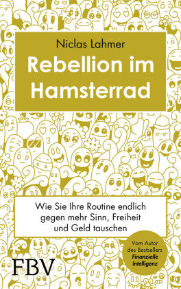 Rebellion im Hamsterrad FinanzBuch Verlag