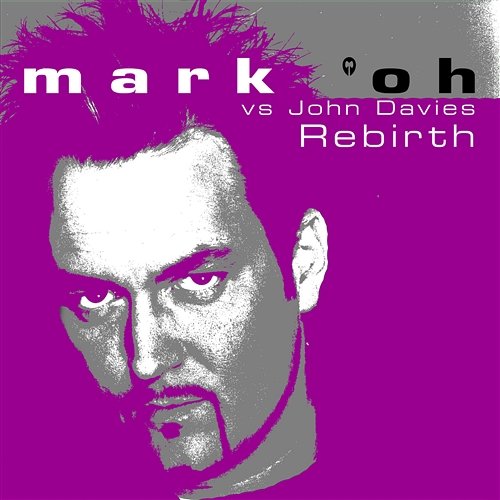 Rebirth Mark 'oh Vs. John Davies
