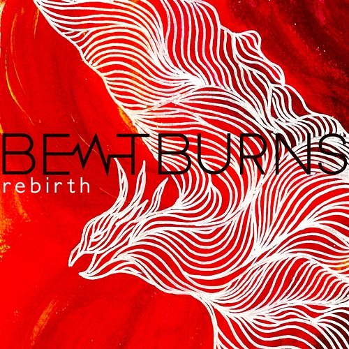 Rebirth Beatburns