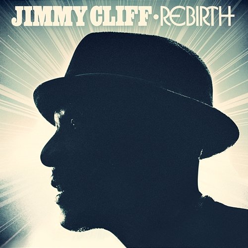 Rebirth Jimmy Cliff