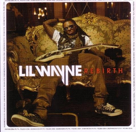 Rebirth PL Lil Wayne