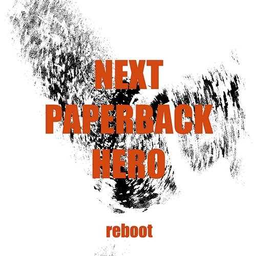 Reboot Next Paperback Hero