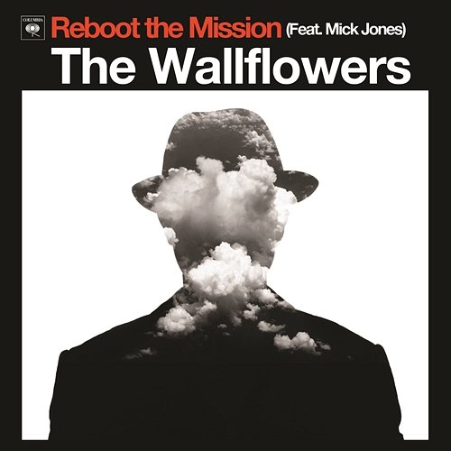 Reboot the Mission The Wallflowers feat. Mick Jones